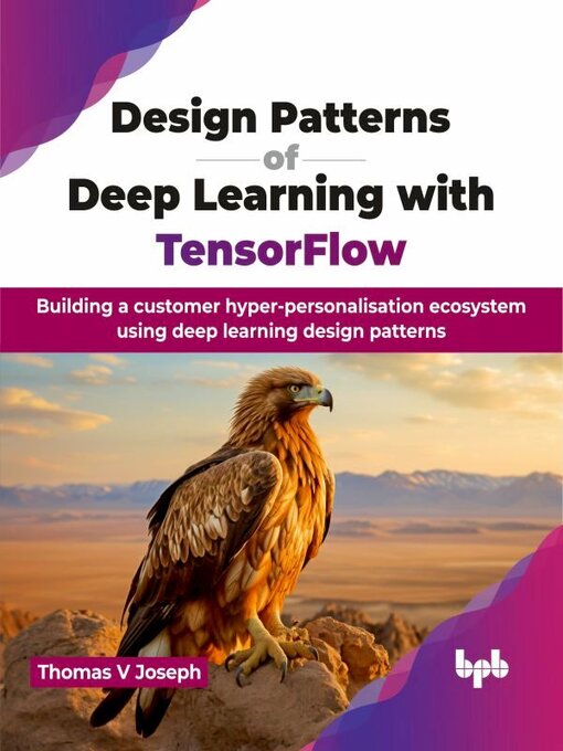 Design Patterns of Deep Learning with TensorFlow - NLB - OverDrive