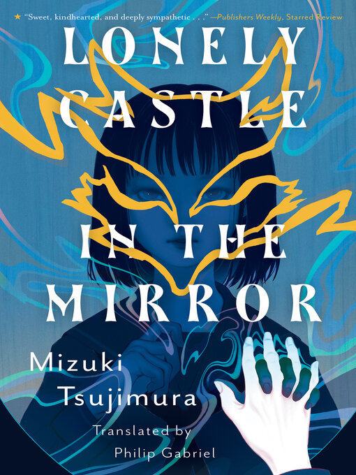 Cover for Lonely Castle in the Mirror by Mizuki Tsujimura 