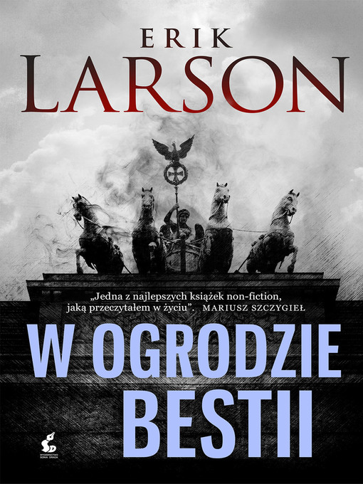 W Ogrodzie Bestii Milosc Terror I Amerykanska Rodzina W Berlinie Czasow Hitlera Brooklyn Public Library