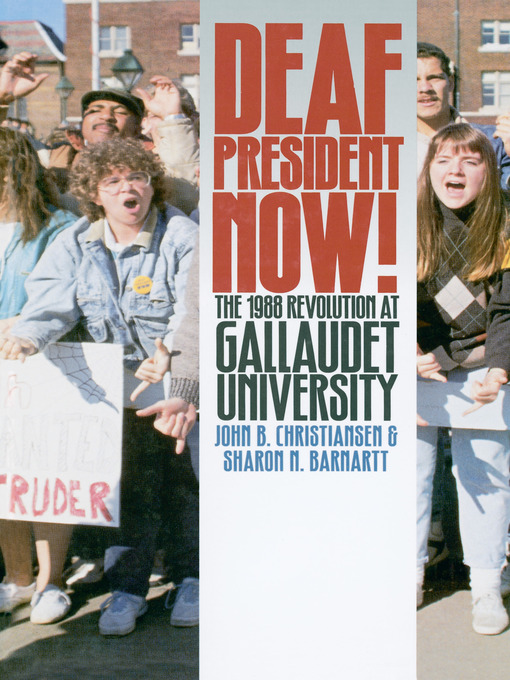Book cover, "Deaf President Now!" by John B. Christiansen and Sharon N. Barnartt