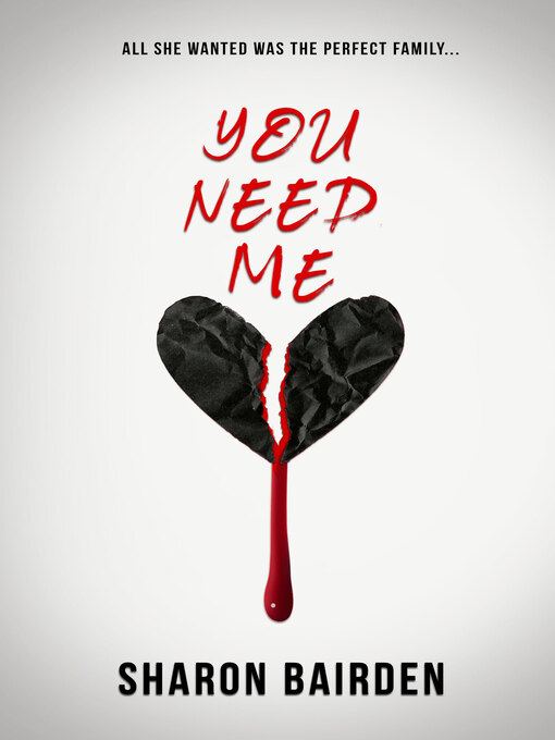You Need Me - Pierce County Library System - OverDrive