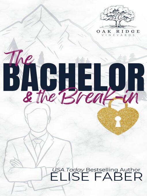 The Bachelor &amp; the Break-in