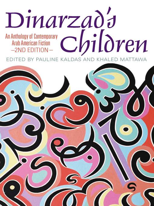 Cover art of Dinarzad's Children: An Anthology of Contemporary Arab American Fiction by Pauline Kaldas and Khaled Mattawa