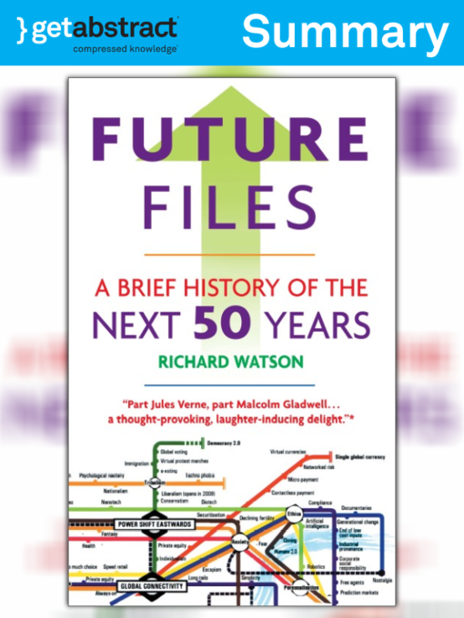Future Files A Brief History of the Next 50 Years
