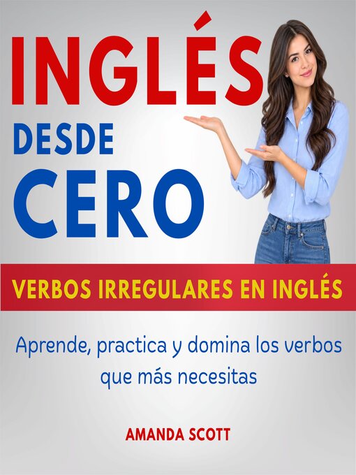 Inglés desde cero--verbos irregulares en inglés