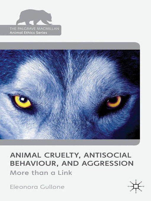 Animal Cruelty, Antisocial Behaviour, and Aggression - The Ohio Digital  Library - OverDrive