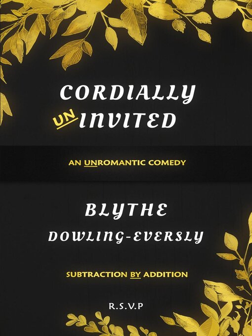 Cordially Uninvited