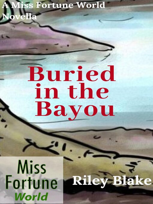 Bayou Cozy Collection 2 (Miss Fortune World: Bayou Cozy Romantic Thrills)  eBook by Riley Blake - EPUB Book