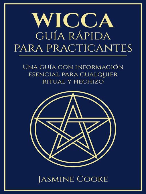 Spanish - Wicca--Guía Rápida para - Colony Library OverDrive