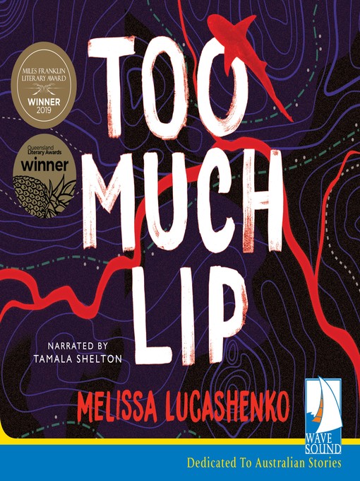 too much lip by melissa lucashenko