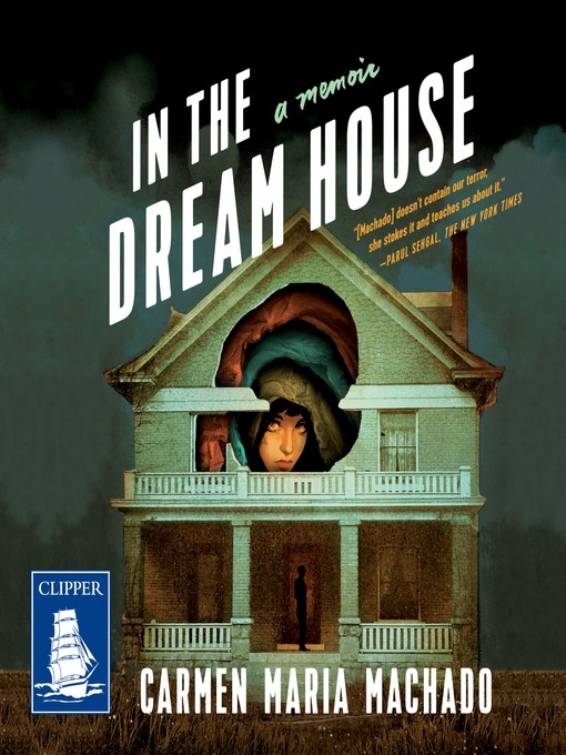 In the Dream House by Carmen Maria Machado