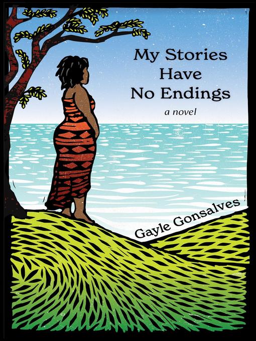 My Stories Have No Ending by Gayle Gonsalves