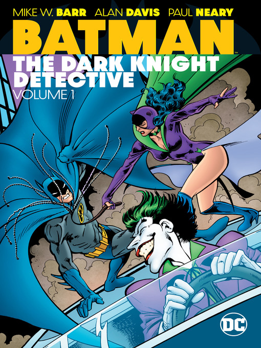 Comics - Batman: The Dark Knight Detective, Volume 1 - The Ohio Digital  Library - OverDrive