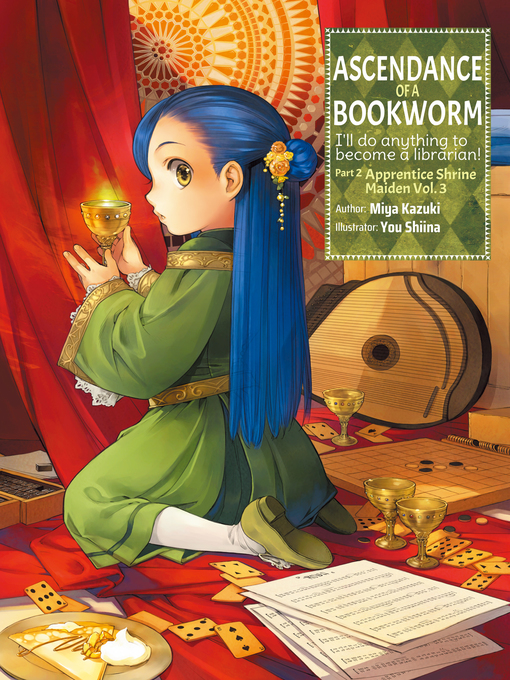 J-Novel Club Schedules 1st 'Ascendance of a Bookworm Part 5' Novel Print  Release From Miya Kazuki & You Shiina