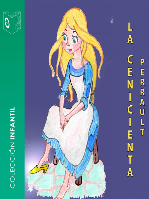 Kids - La Cenicienta--Dramatizado - Arrowhead Library System - OverDrive