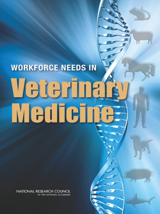 Workforce Needs in Veterinary Medicine - Carnegie Library of Pittsburgh -  OverDrive