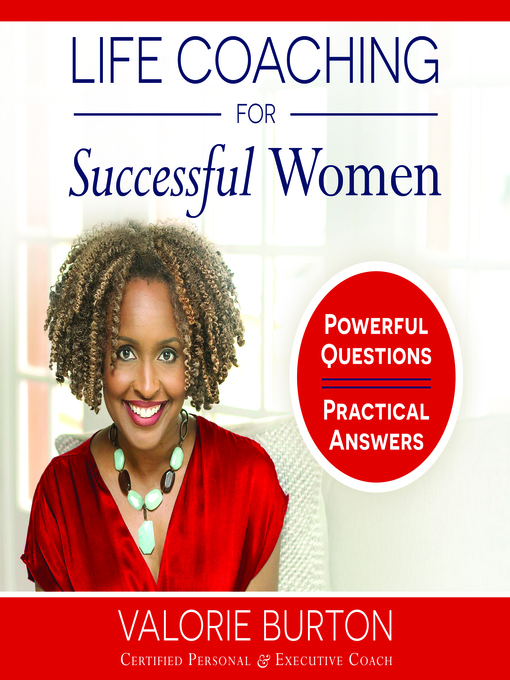 Life Coaching for Successful Women - Westchester Library System - OverDrive