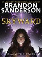 Sunreach (Skyward Flight by Brandon Sanderson · OverDrive: ebooks,  audiobooks, and more for libraries and schools