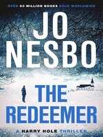 The Redeemer by Jo Nesbo · OverDrive: ebooks, audiobooks, and more for  libraries and schools