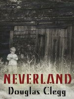 Neverland by Clegg, Douglas