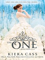 The One by Kiera Cass · OverDrive: ebooks, audiobooks, and more for  libraries and schools