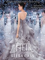 The Heir by Kiera Cass · OverDrive: ebooks, audiobooks, and more for  libraries and schools
