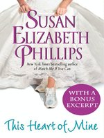This Heart Of Mine With A Bonus Excerpt By Susan Elizabeth Phillips Overdrive Ebooks Audiobooks And Videos For Libraries And Schools