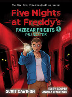 Fazbear Frights Graphic Novel Collection, Volume 1 by Scott Cawthon ·  OverDrive: ebooks, audiobooks, and more for libraries and schools