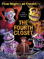 Fazbear Frights Graphic Novel Collection, Volume 1 by Scott Cawthon ·  OverDrive: ebooks, audiobooks, and more for libraries and schools