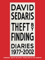 Theft By Finding David Sedaris OverDrive Rakuten EBooks Audiobooks And Videos For Libraries Theft By Finding David Sedaris OverDrive Rakuten EBooks Audiobooks And Videos For Libraries
