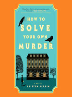 How to Solve Your Own Murder - Audiobook