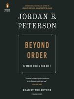 Beyond Order by Jordan B. Peterson · OverDrive: ebooks, audiobooks, and  more for libraries and schools