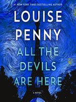 All the Devils Are Here (Chief Inspector by Penny, Louise