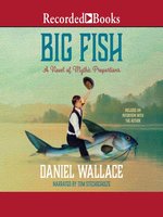 Big Fish by Daniel Wallace · OverDrive: ebooks, audiobooks, and more for  libraries and schools