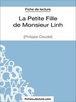 La Petite Fille de Monsieur Linh--Philippe Claudel (Fiche de lecture) by  Vanessa Grosjean · OverDrive: ebooks, audiobooks, and more for libraries  and schools