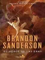El héroe de las eras by Brandon Sanderson · OverDrive: ebooks, audiobooks,  and more for libraries and schools