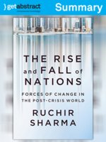 Resumo do Livro The Rise and Fall of the Nations, de Ruchir Sharma