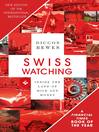 Swiss Watching Swiss Watching