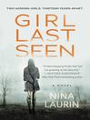 Girl Last Seen Girl Last Seen