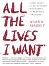 All the Lives I Want All the Lives I Want