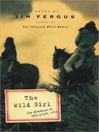The Wild Girl The Wild Girl