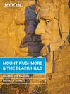Moon Mount Rushmore & the Black Hills Moon Mount Rushmore & the Black Hills