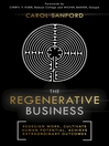 The Regenerative Business The Regenerative Business