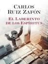 El Laberinto De Los Espiritus El Laberinto De Los Espiritus