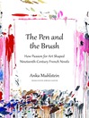 The Pen and the Brush The Pen and the Brush