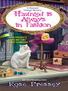 Haunted Is Always in Fashion Haunted Is Always in Fashion