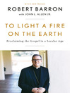 To Light A Fire on the Earth