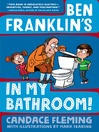 Cover image for Ben Franklin's in My Bathroom!