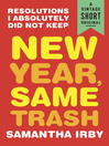New Year, Same Trash New Year, Same Trash