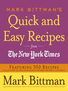 Cover image for Mark Bittman's Quick and Easy Recipes from the New York Times